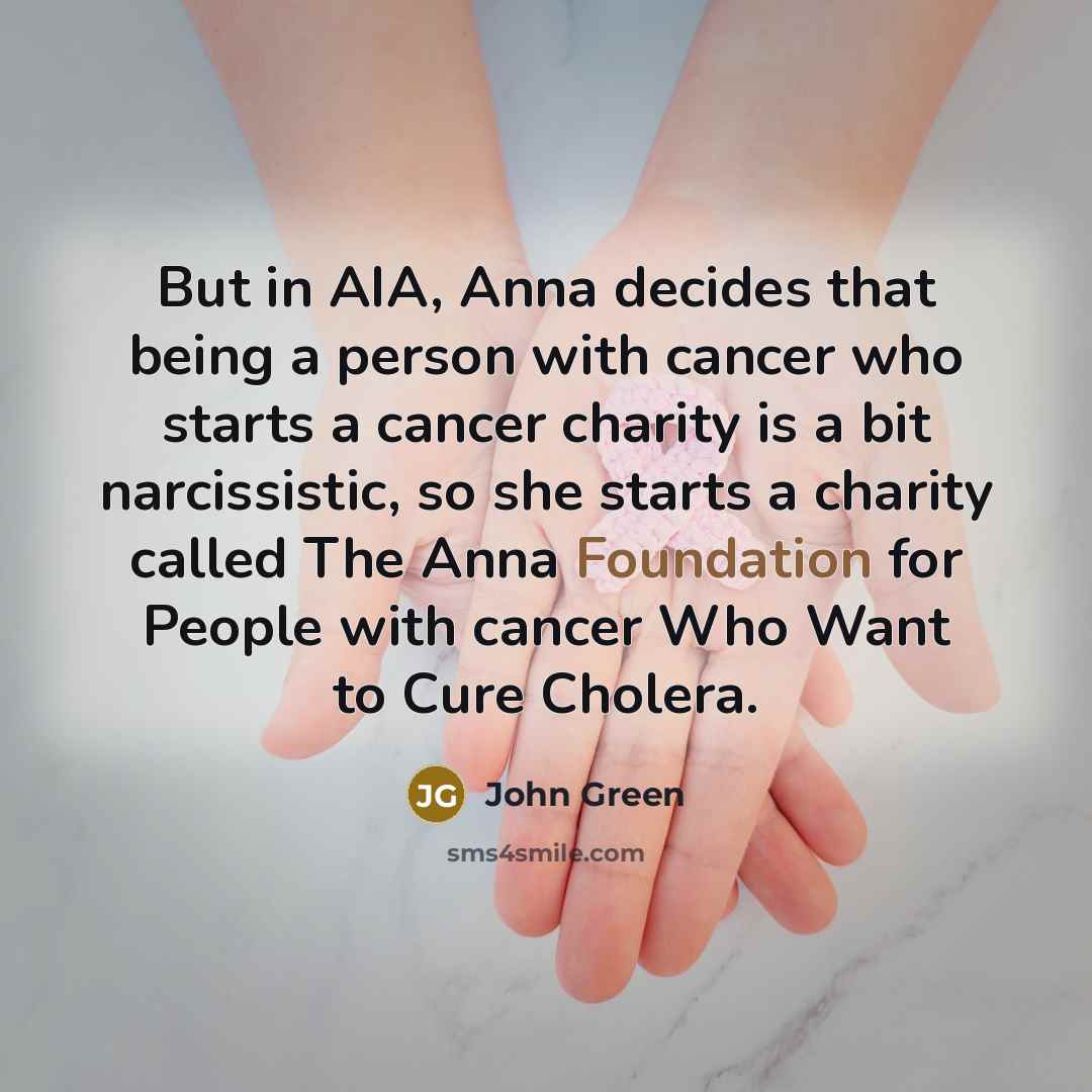 “But in AIA, Anna decides that being a person with…” quote by John Green