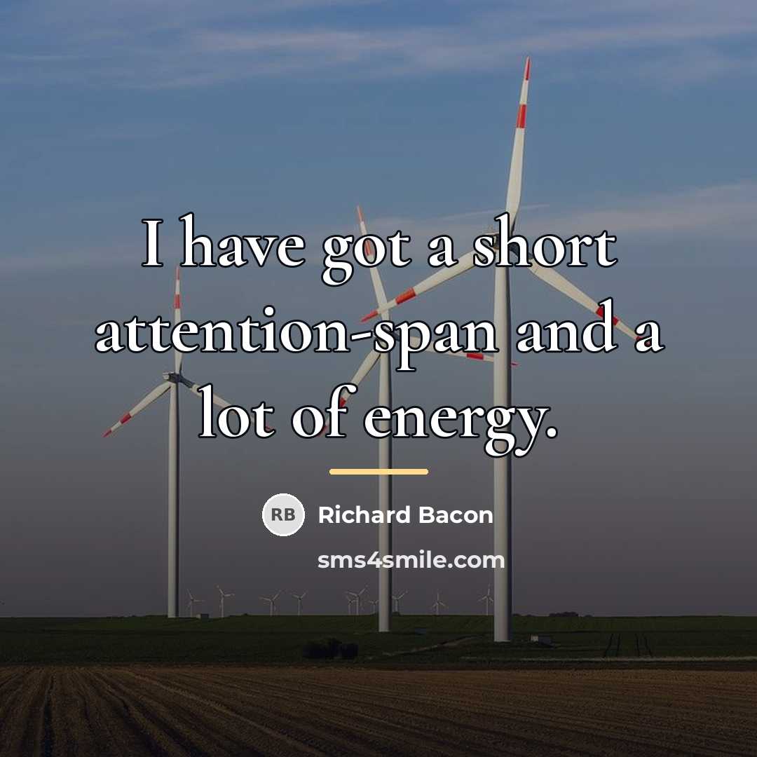 “I have got a short attention-span and a lot of…” quote by Richard Bacon