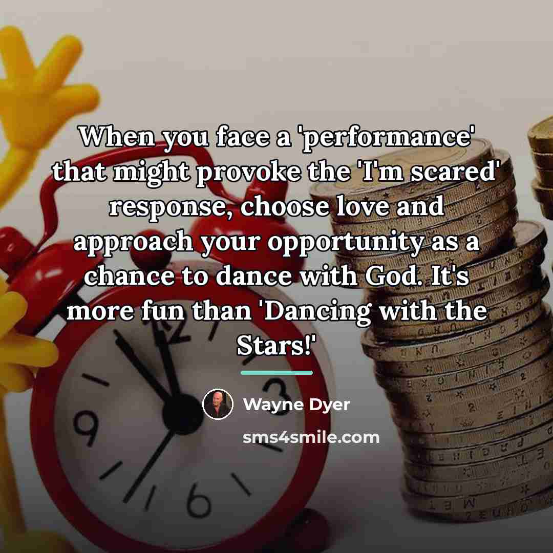 “When you face a 'performance' that might provoke the 'I'm…” quote by Wayne Dyer