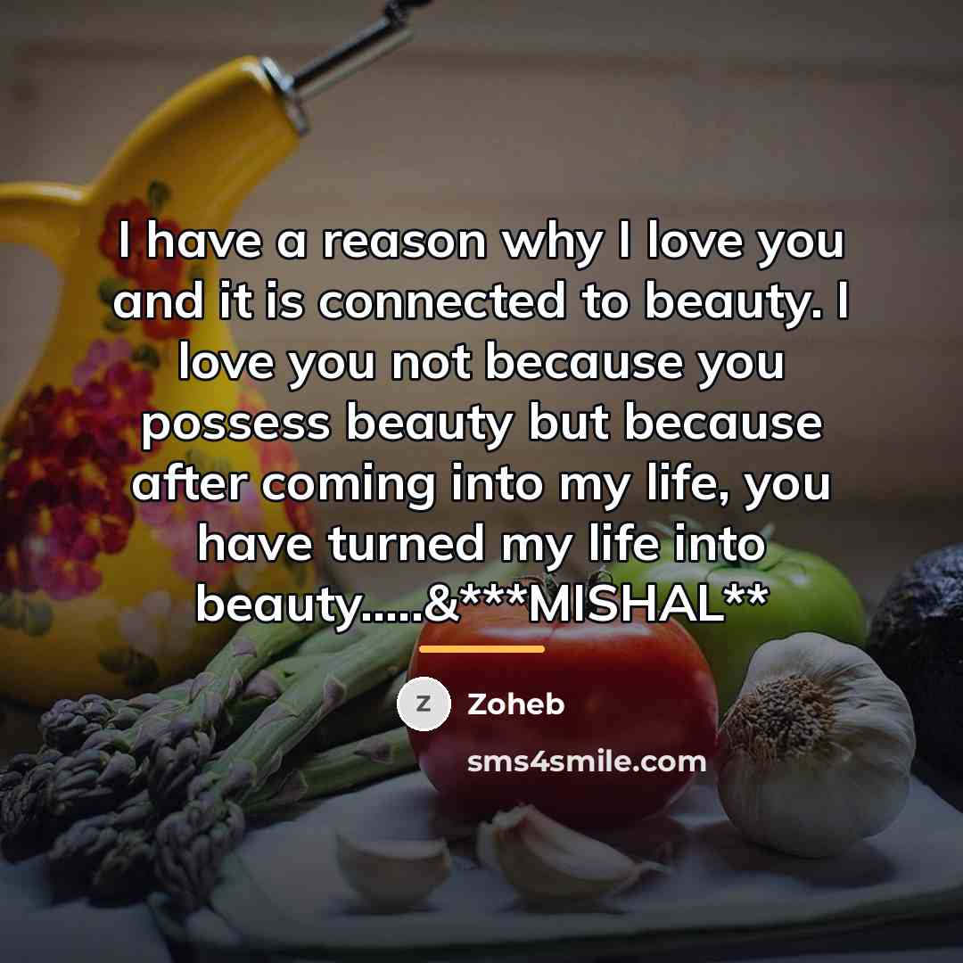 “I have a reason why I love you and it…” quote by Zoheb