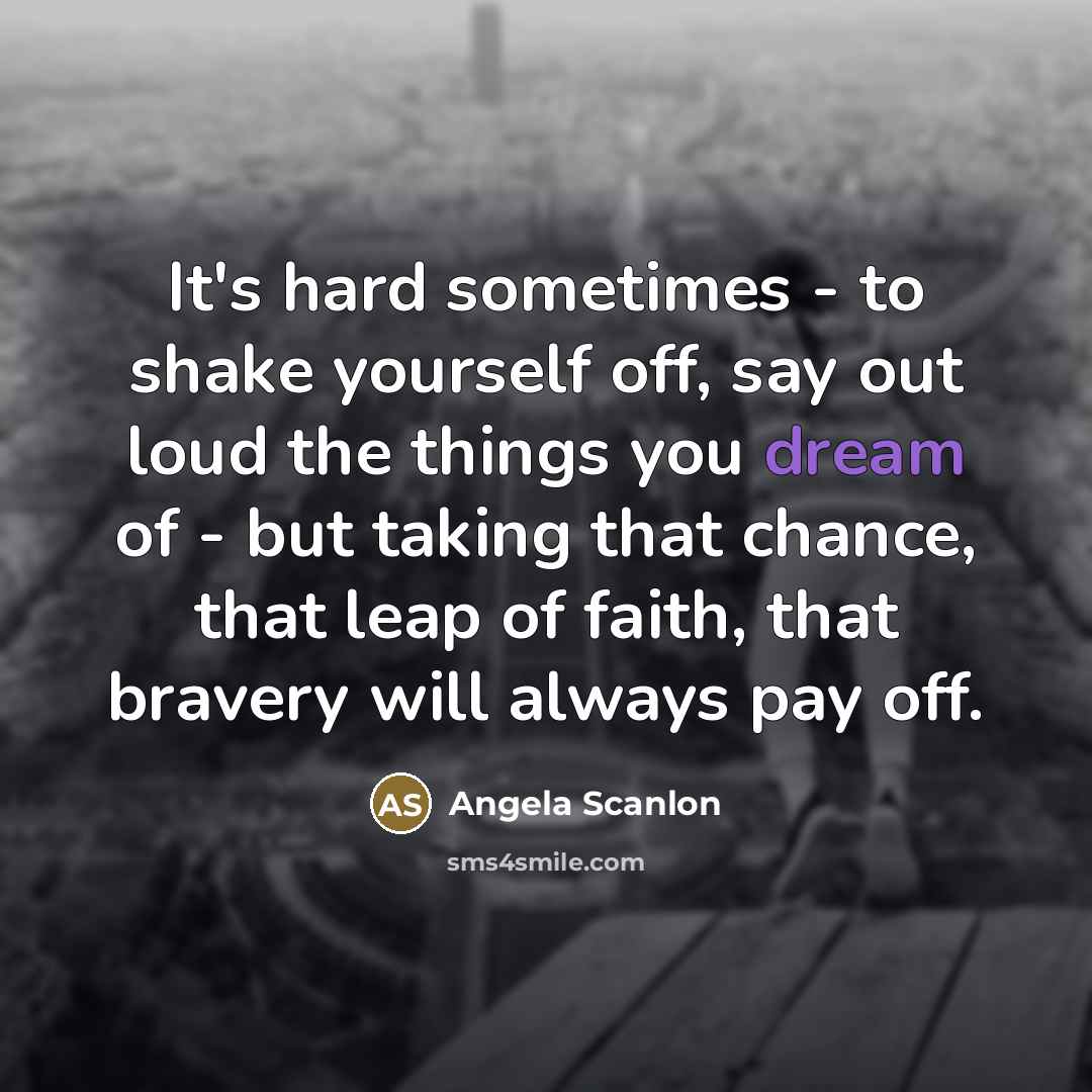 “It's hard sometimes - to shake yourself off, say out…” quote by Angela Scanlon