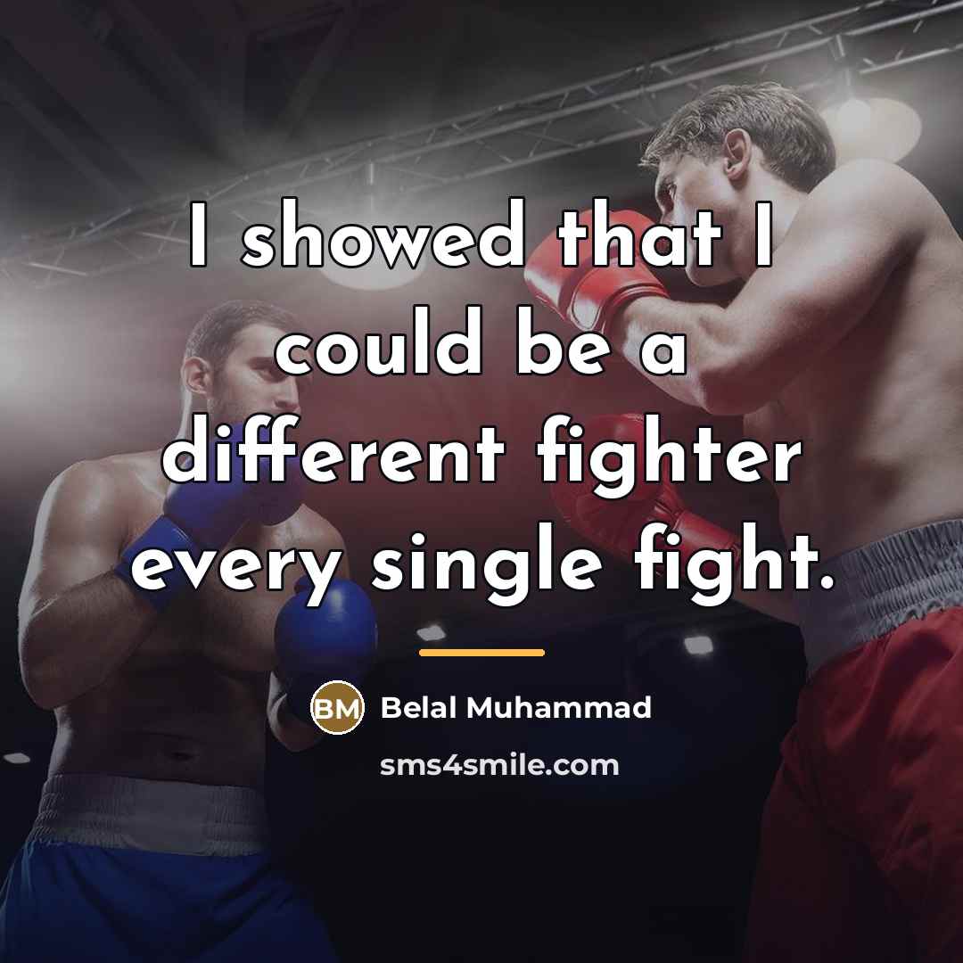 “I showed that I could be a different fighter every…” quote by Belal Muhammad