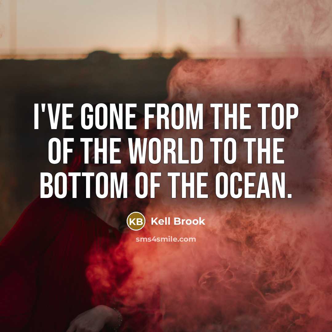 “I've gone from the top of the world to the…” quote by Kell Brook