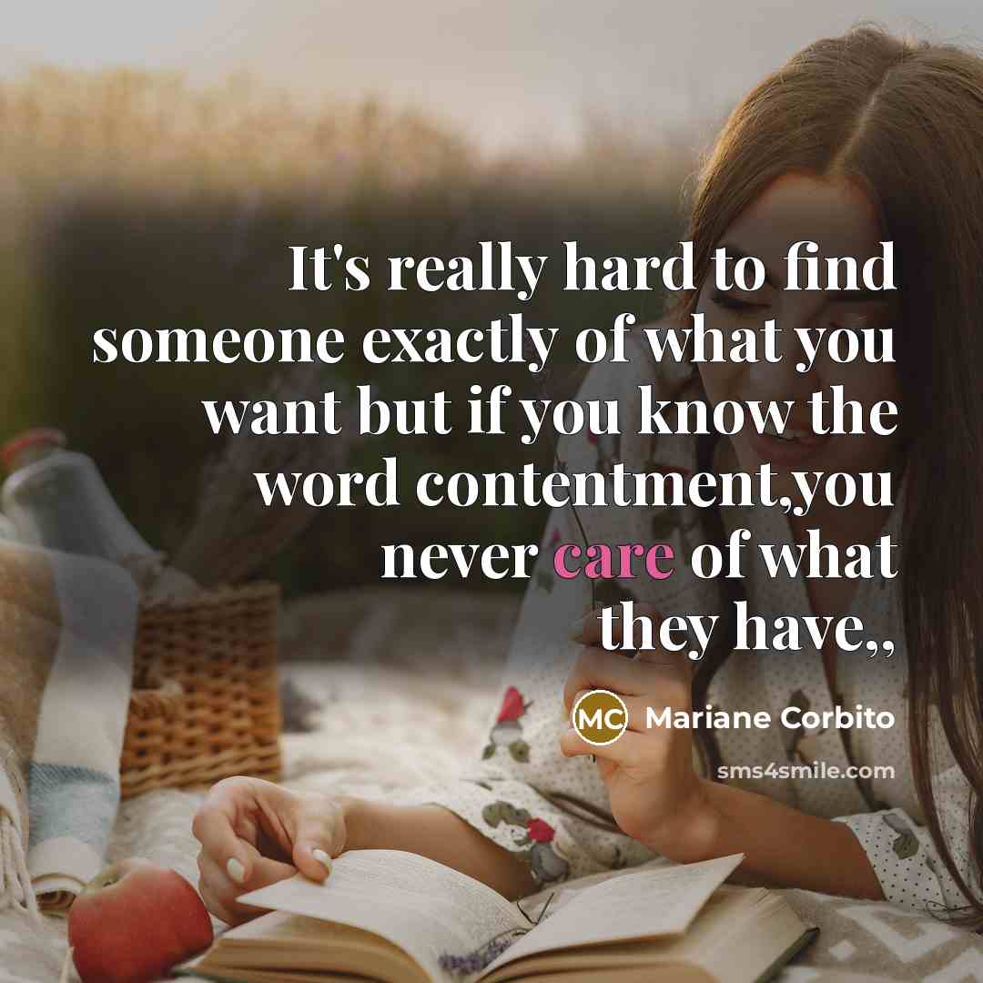 “It's really hard to find someone exactly of what you…” quote by Mariane Corbito