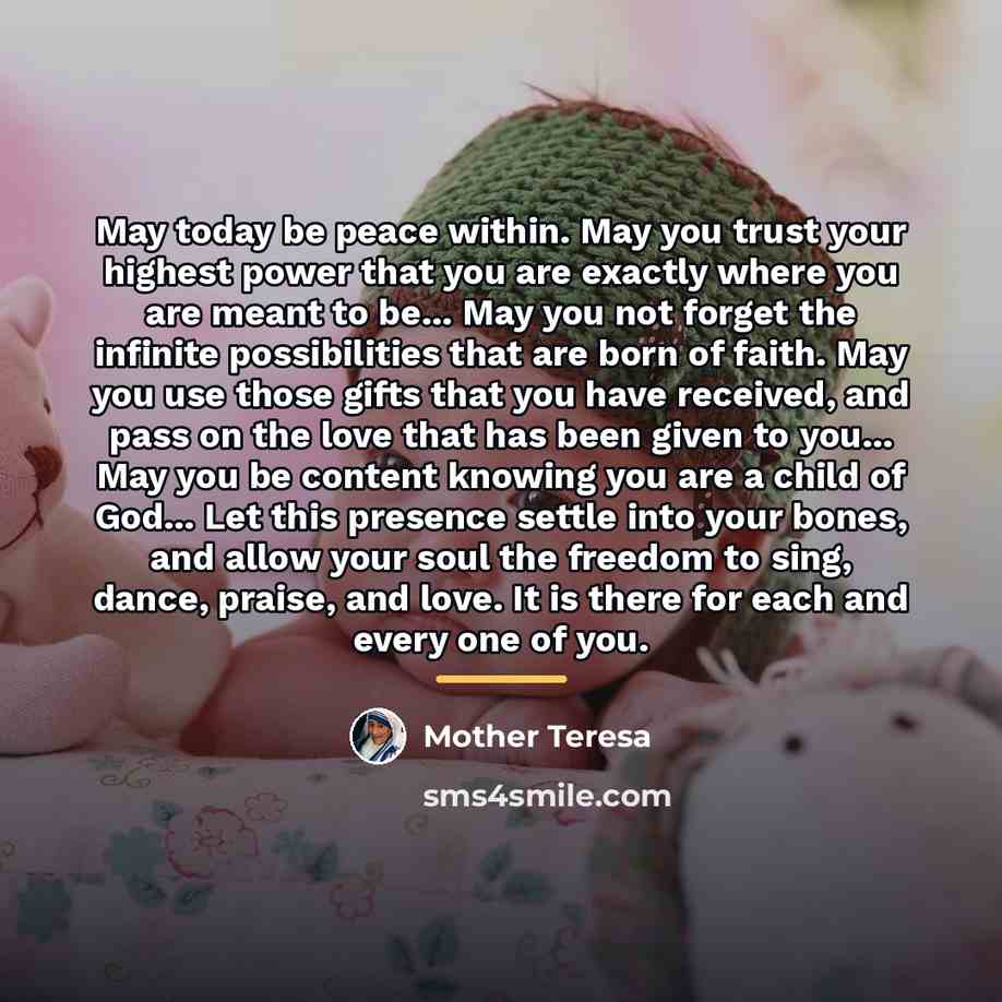 “May today be peace within. May you trust your highest…” quote by Mother Teresa