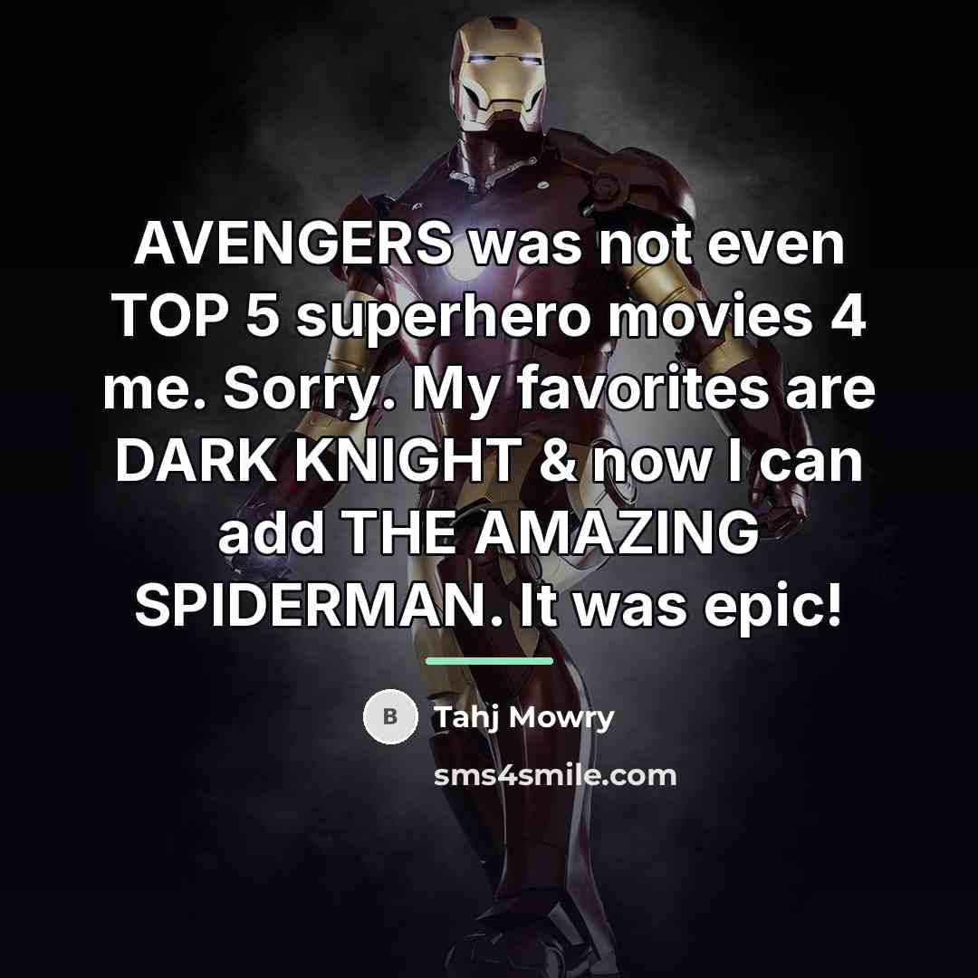 “AVENGERS was not even TOP 5 superhero movies 4 me.…” quote by Tahj Mowry