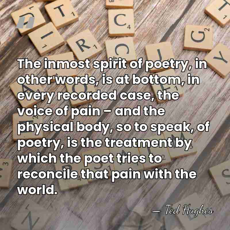 The inmost spirit of poetry, in other words, is at bottom, in&hellip; - Ted Hughes