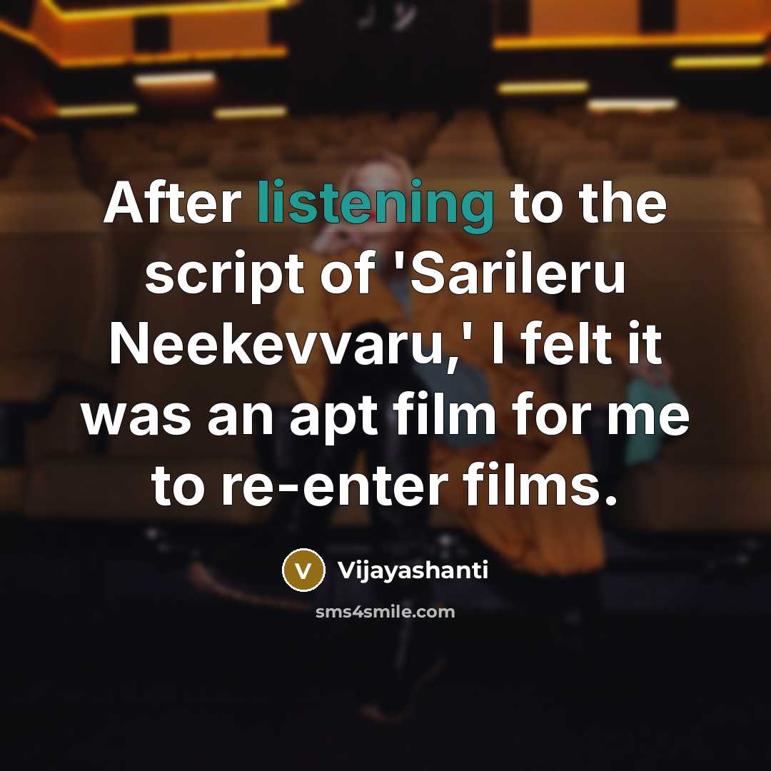 “After listening to the script of 'Sarileru Neekevvaru,' I felt…” quote by Vijayashanti