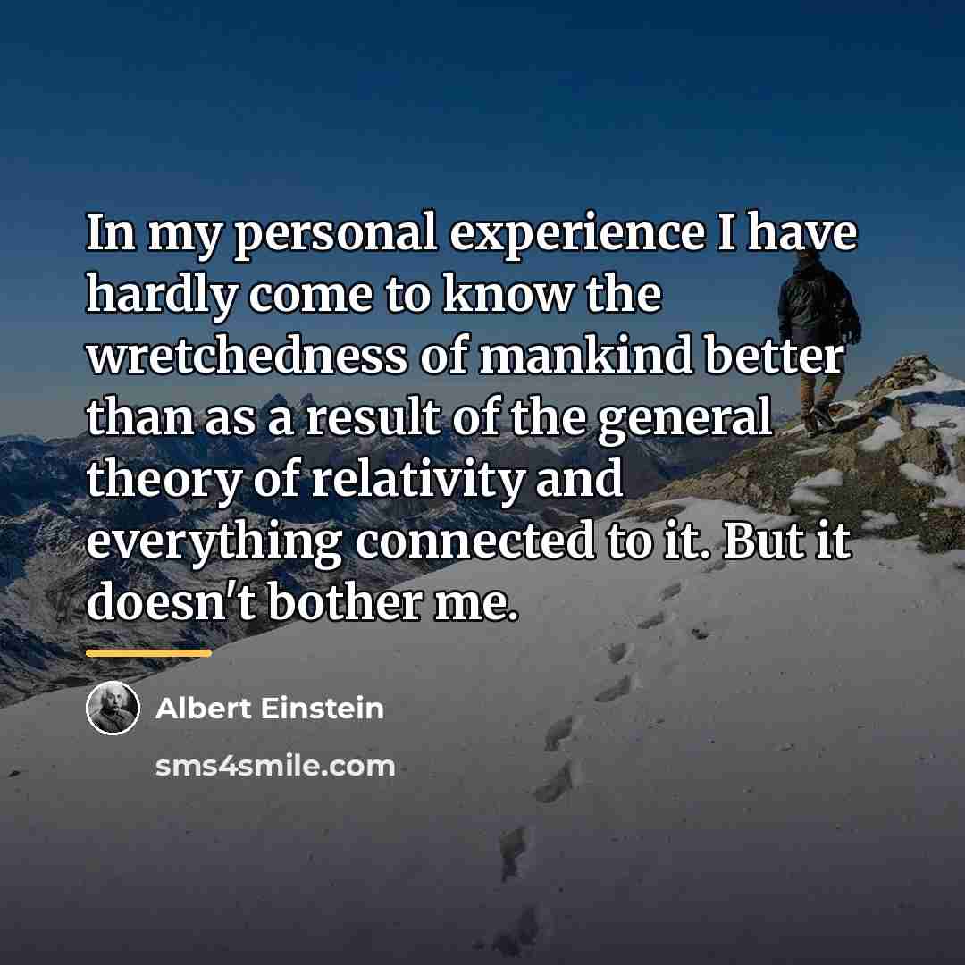 “In my personal experience I have hardly come to know…” quote by Albert Einstein