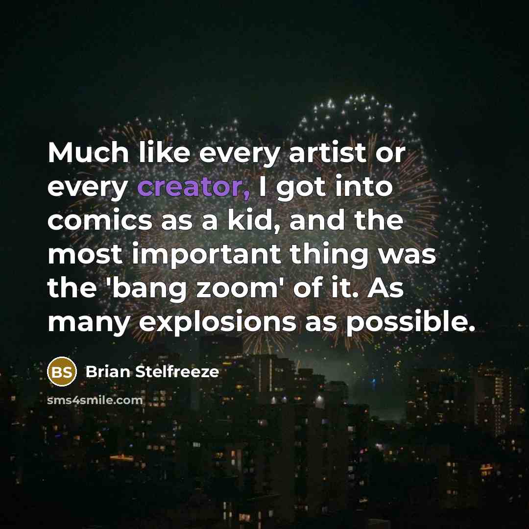 “Much like every artist or every creator, I got into…” quote by Brian Stelfreeze