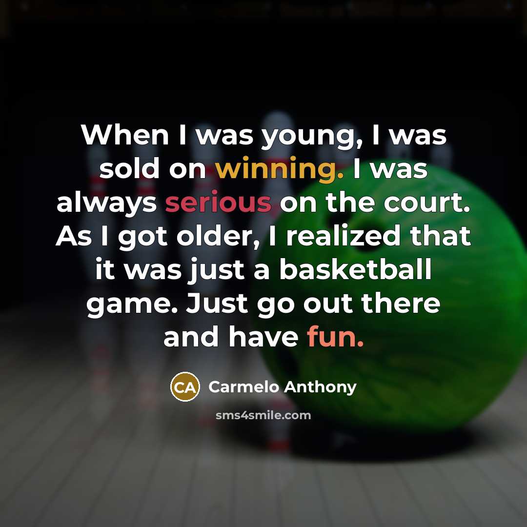 “When I was young, I was sold on winning. I…” quote by Carmelo Anthony