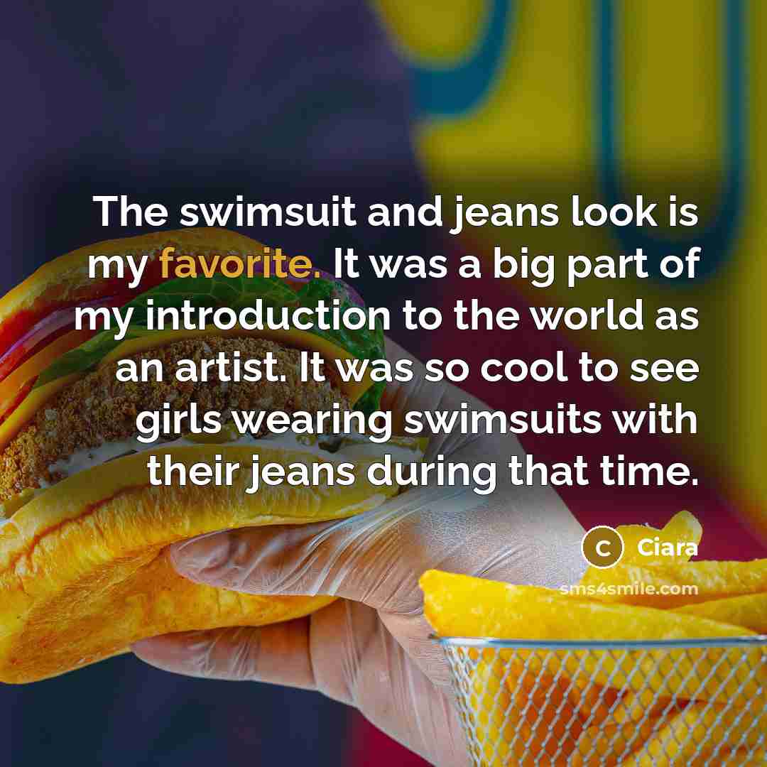 “The swimsuit and jeans look is my favorite. It was…” quote by Ciara