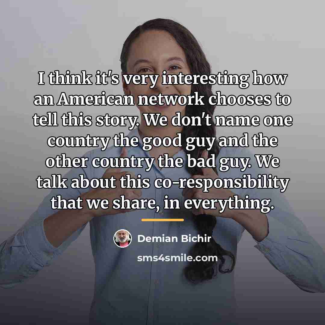 “I think it's very interesting how an American network chooses…” quote by Demian Bichir