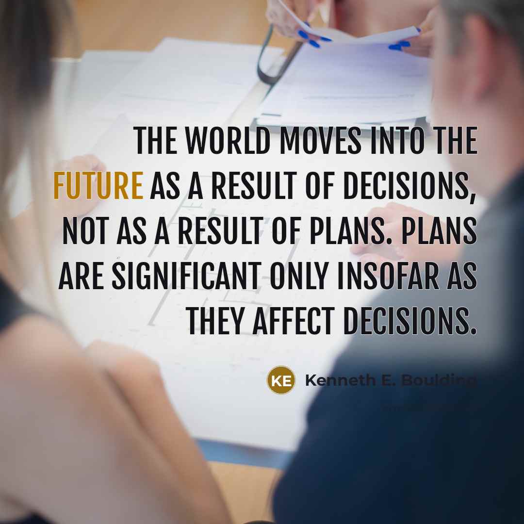 “The world moves into the future as a result of…” quote by Kenneth E. Boulding