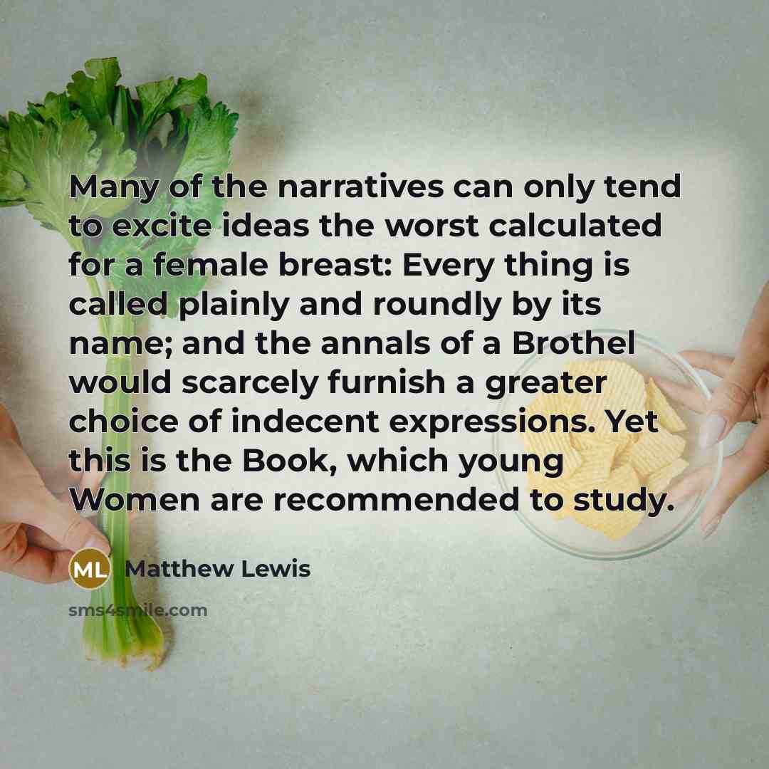 “Many of the narratives can only tend to excite ideas…” quote by Matthew Lewis