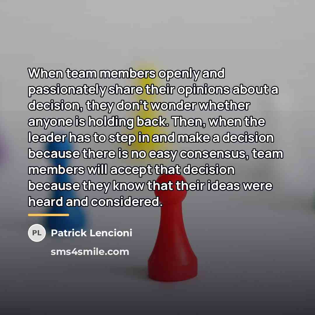 “When team members openly and passionately share their opinions about…” quote by Patrick Lencioni
