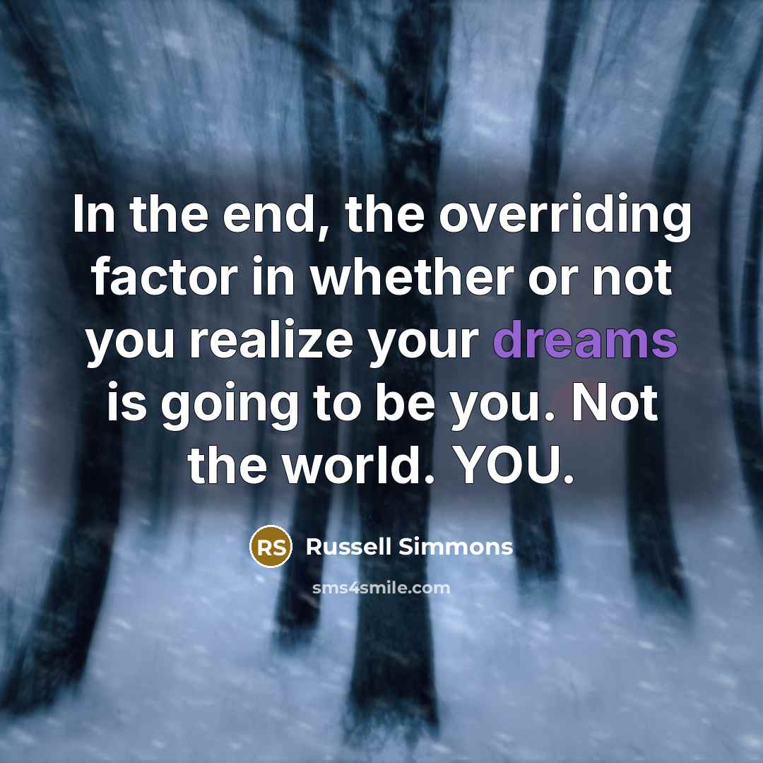 “In the end, the overriding factor in whether or not…” quote by Russell Simmons