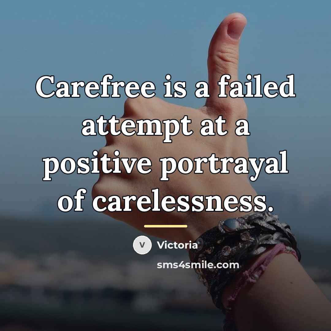 “Carefree is a failed attempt at a positive portrayal of…” quote by Victoria