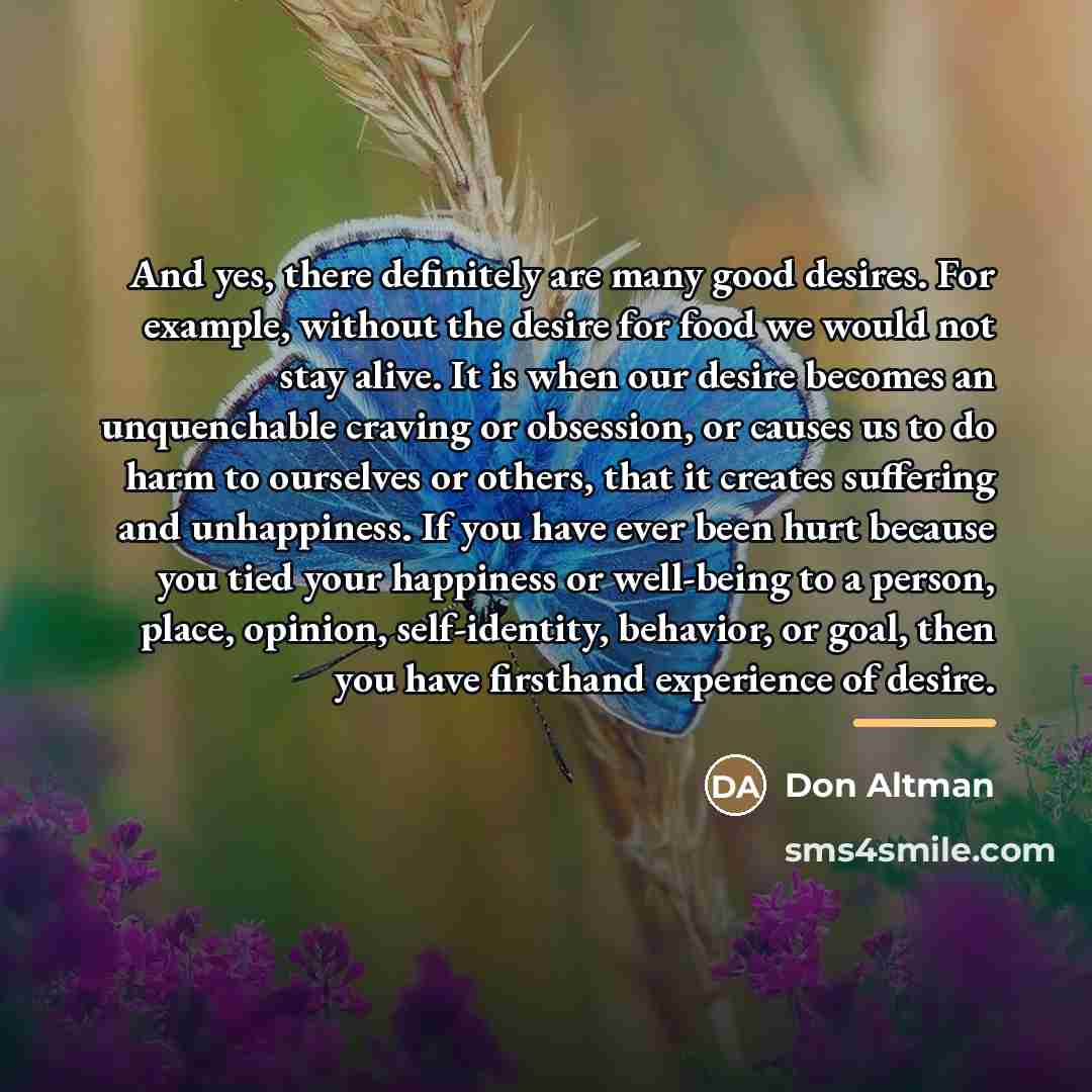 “And yes, there definitely are many good desires. For example,…” quote by Don Altman