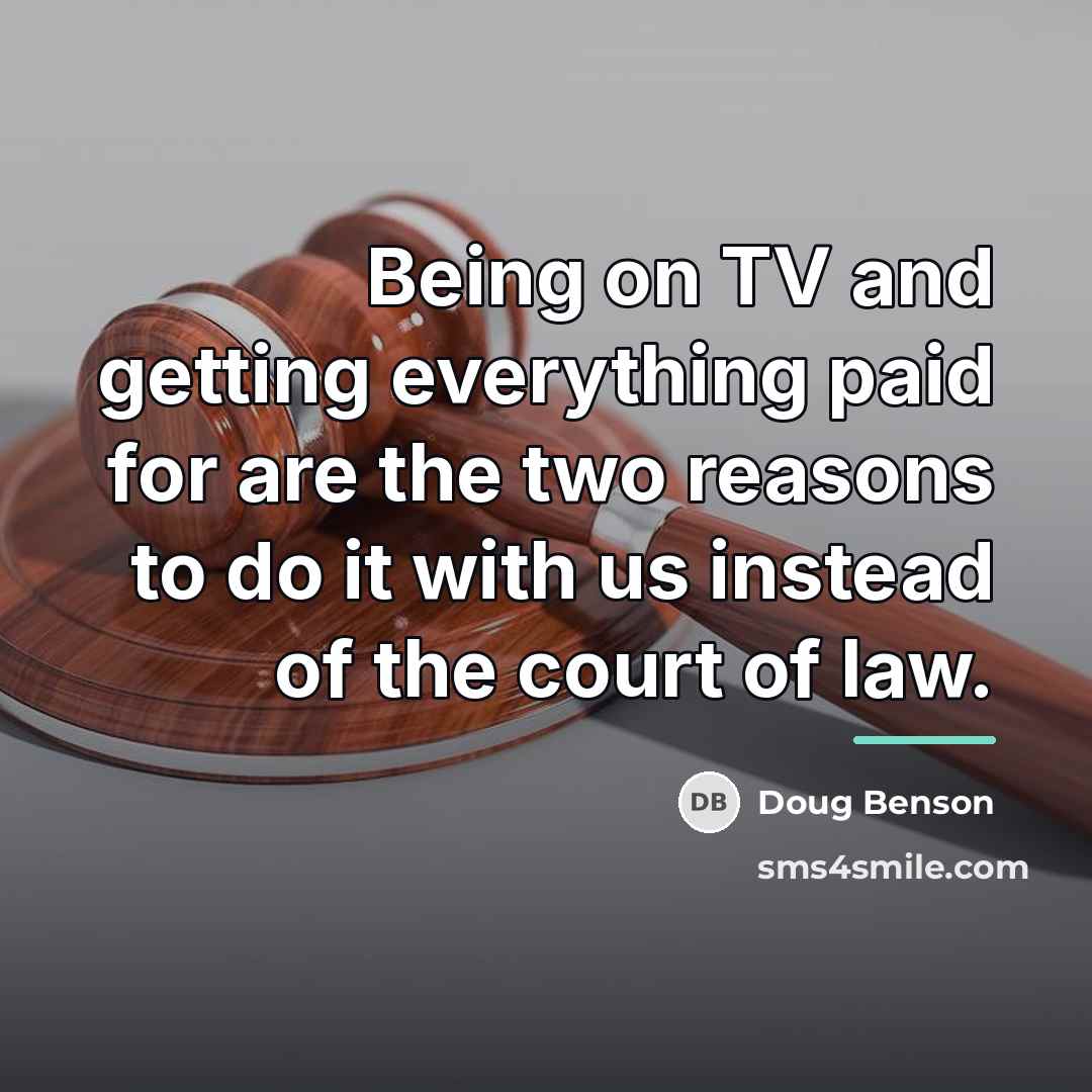 “Being on TV and getting everything paid for are the…” quote by Doug Benson