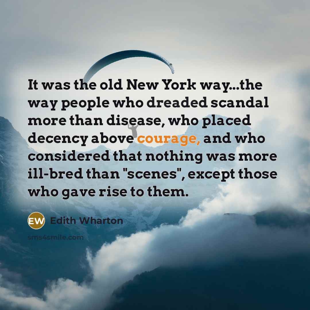 “It was the old New York way...the way people who…” quote by Edith Wharton