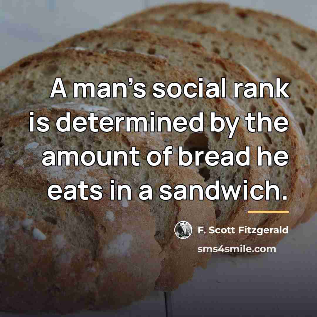 “A man's social rank is determined by the amount of…” quote by F. Scott Fitzgerald