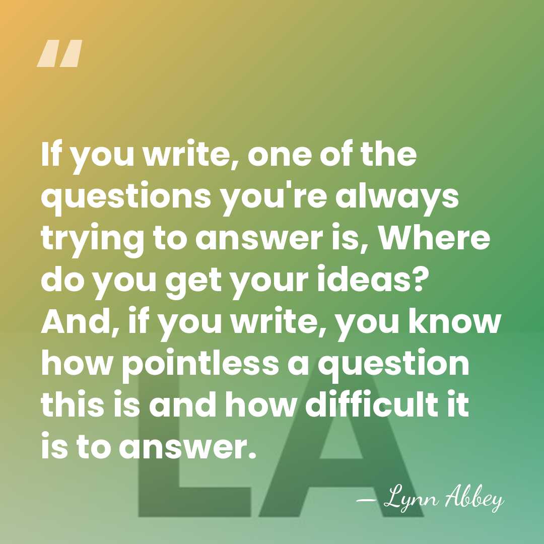 If you write, one of the questions you're always trying to answer&hellip; - Lynn Abbey