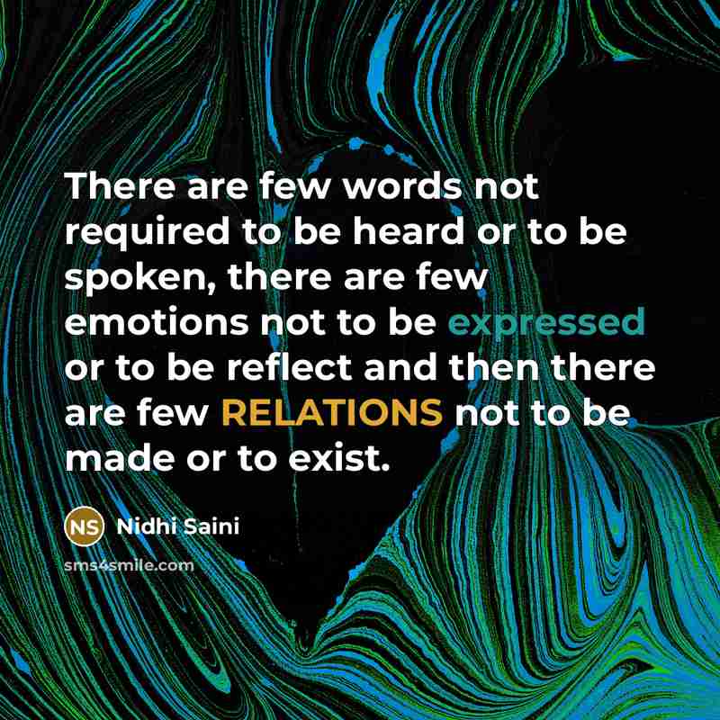 “There are few words not required to be heard or…” quote by Nidhi Saini