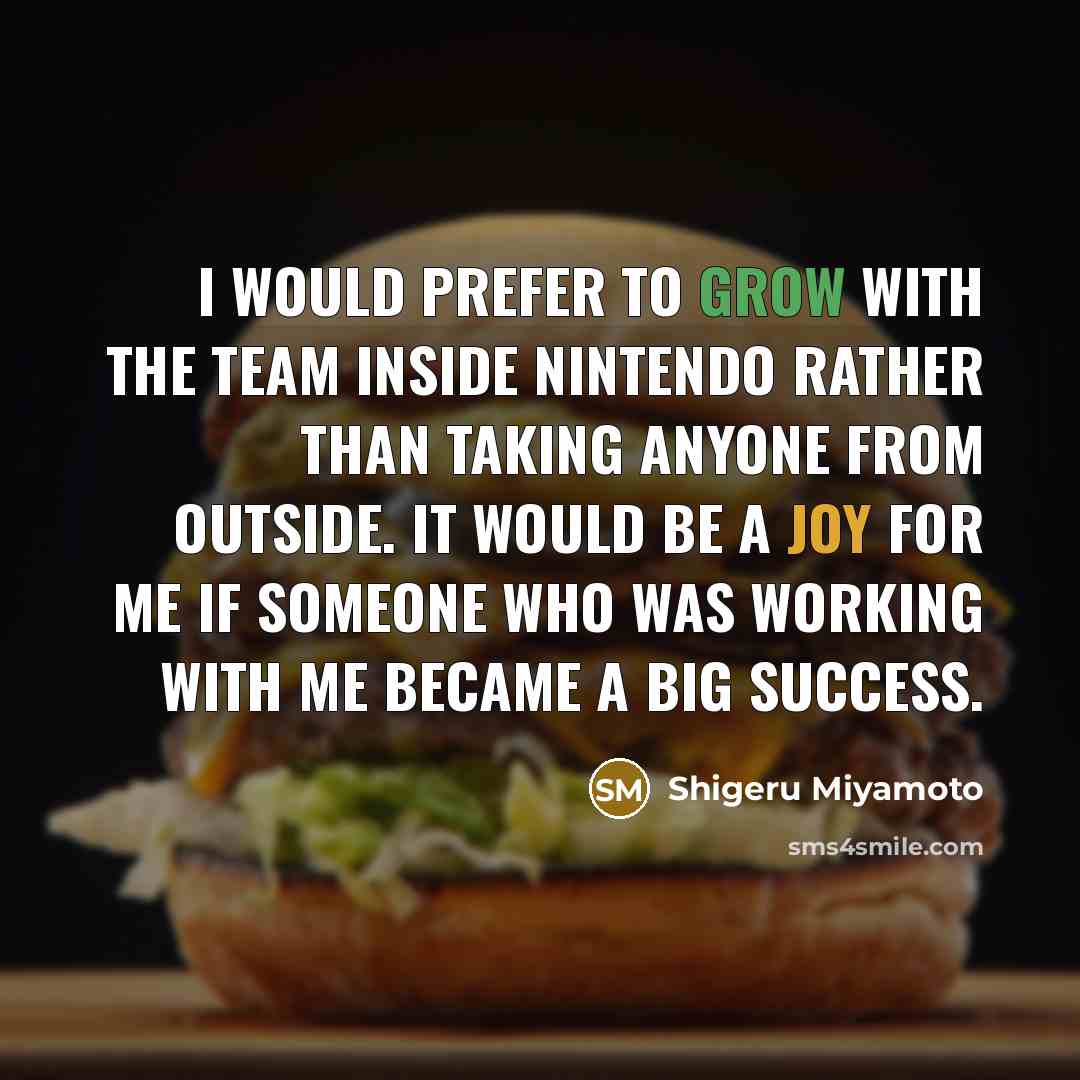 “I would prefer to grow with the team inside Nintendo…” quote by Shigeru Miyamoto