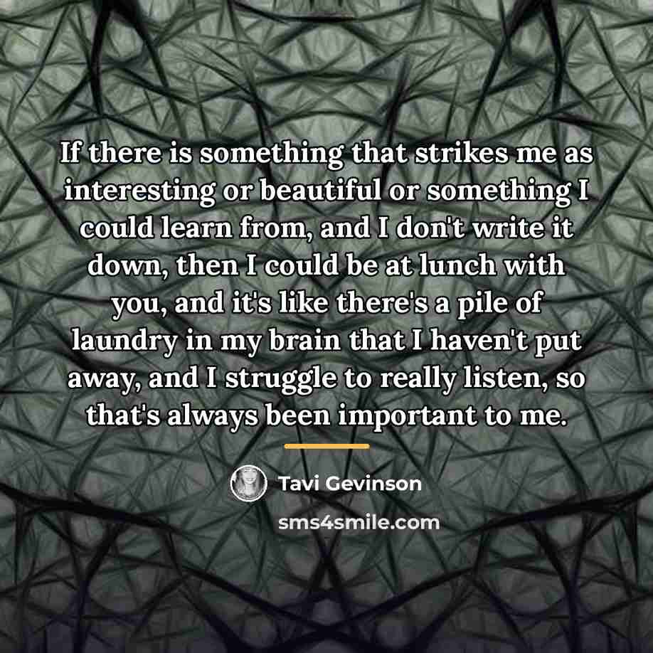 “If there is something that strikes me as interesting or…” quote by Tavi Gevinson