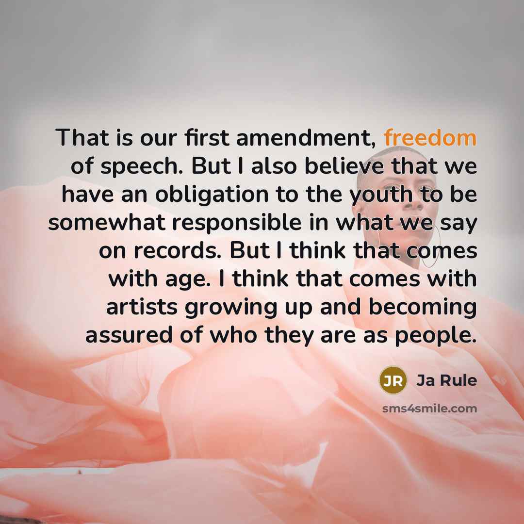 “That is our first amendment, freedom of speech. But I…” quote by Ja Rule