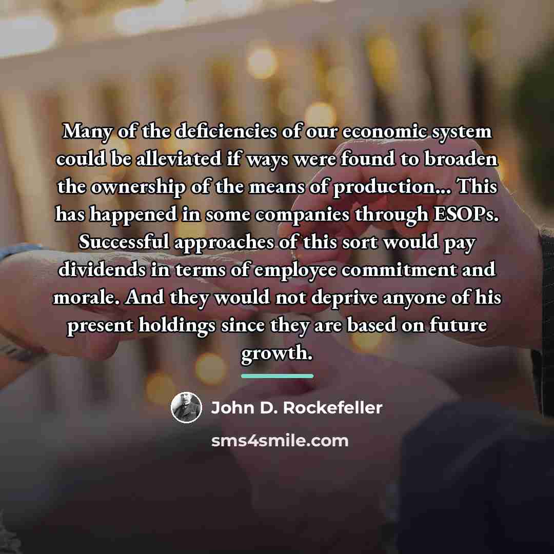 “Many of the deficiencies of our economic system could be…” quote by John D. Rockefeller
