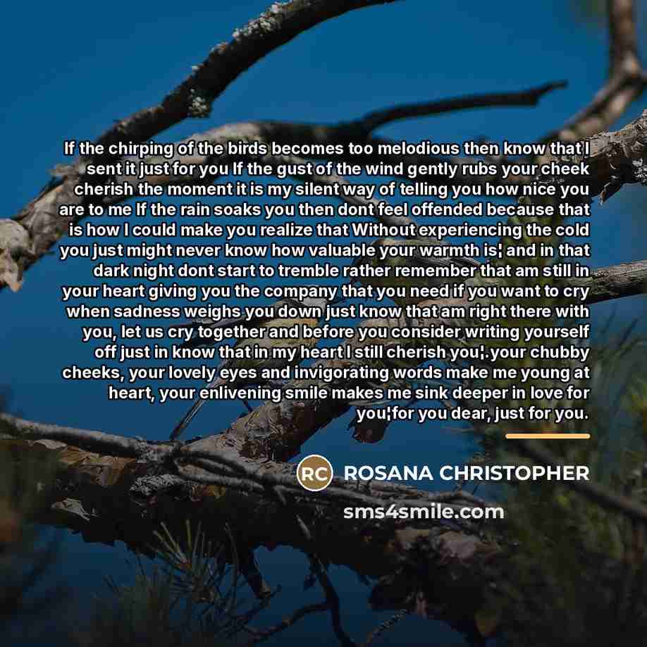 “If the chirping of the birds becomes too melodious then…” quote by ROSANA CHRISTOPHER