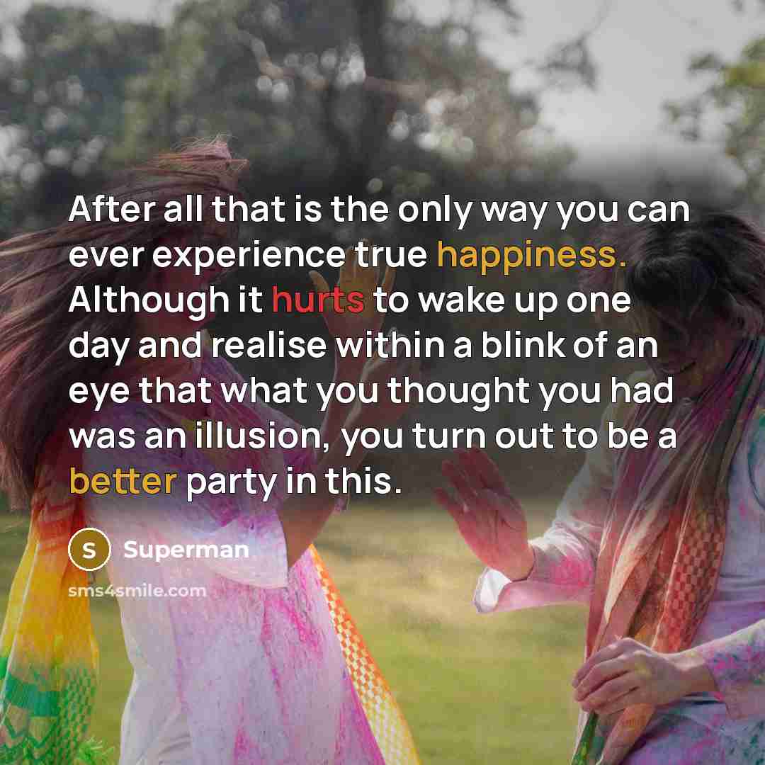 “After all that is the only way you can ever…” quote by Superman