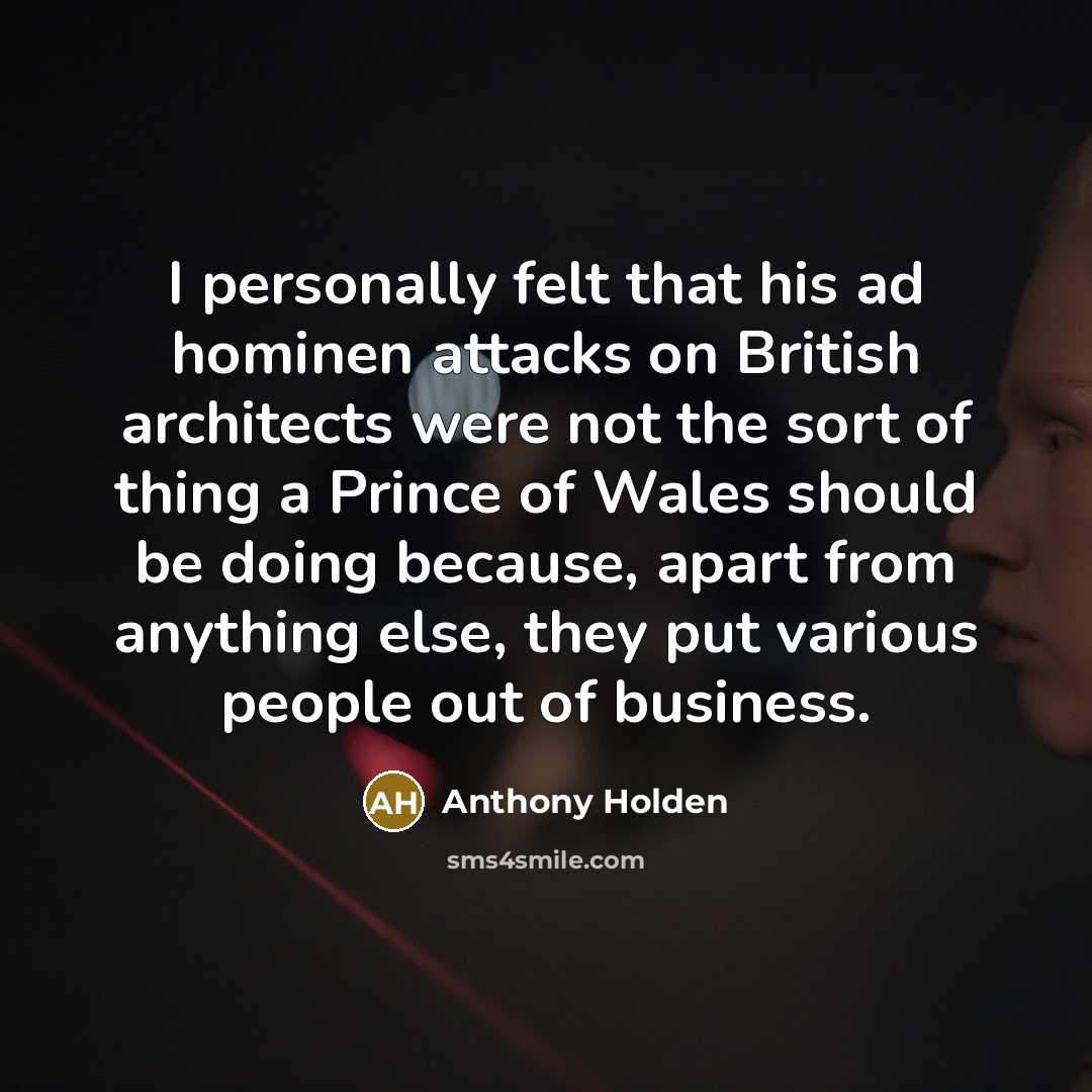 “I personally felt that his ad hominen attacks on British…” quote by Anthony Holden
