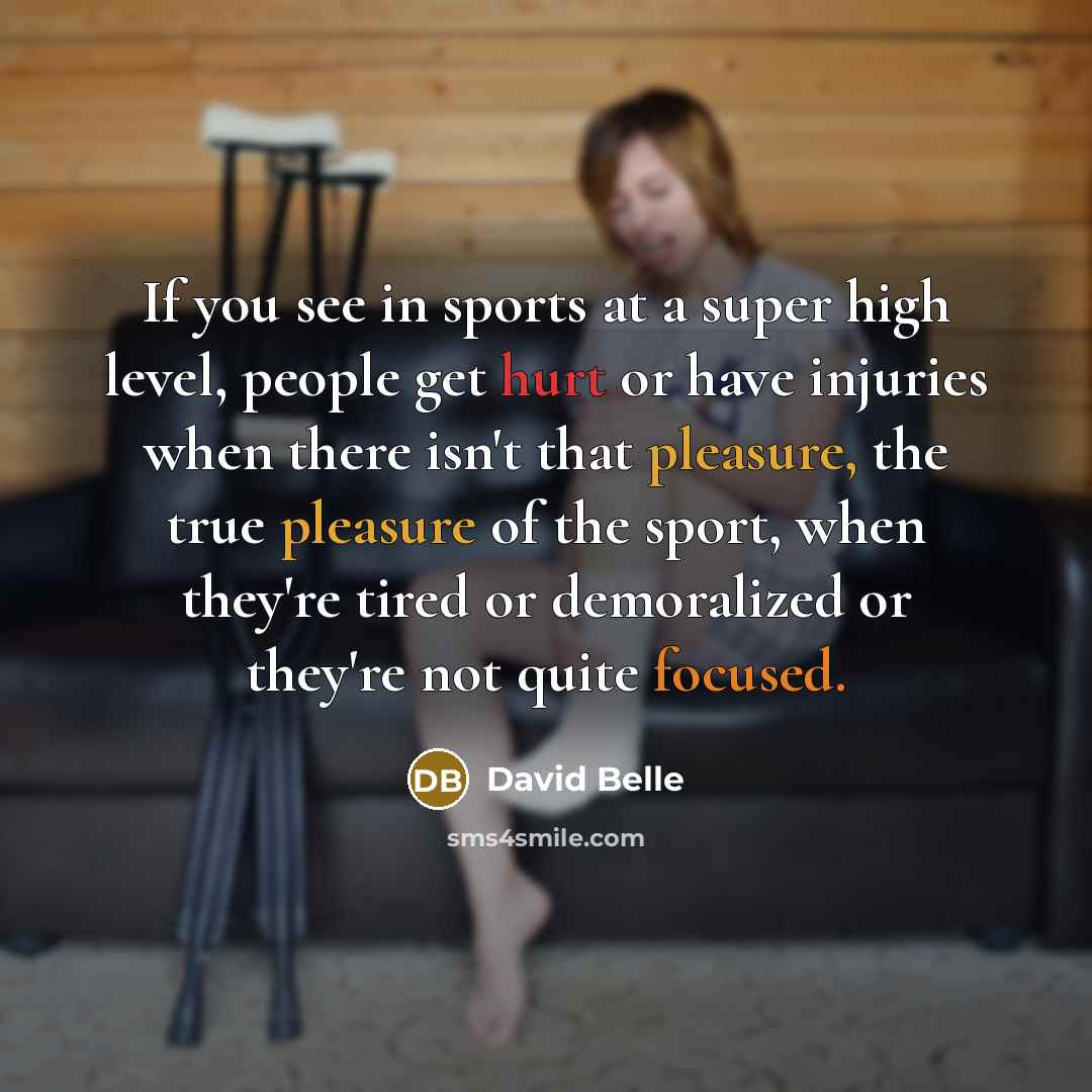 “If you see in sports at a super high level,…” quote by David Belle
