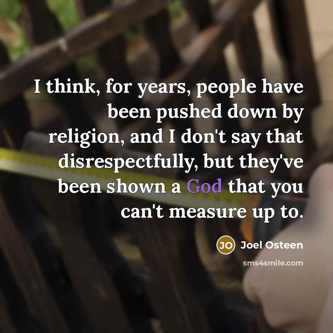 “I think, for years, people have been pushed down by…” quote by Joel Osteen
