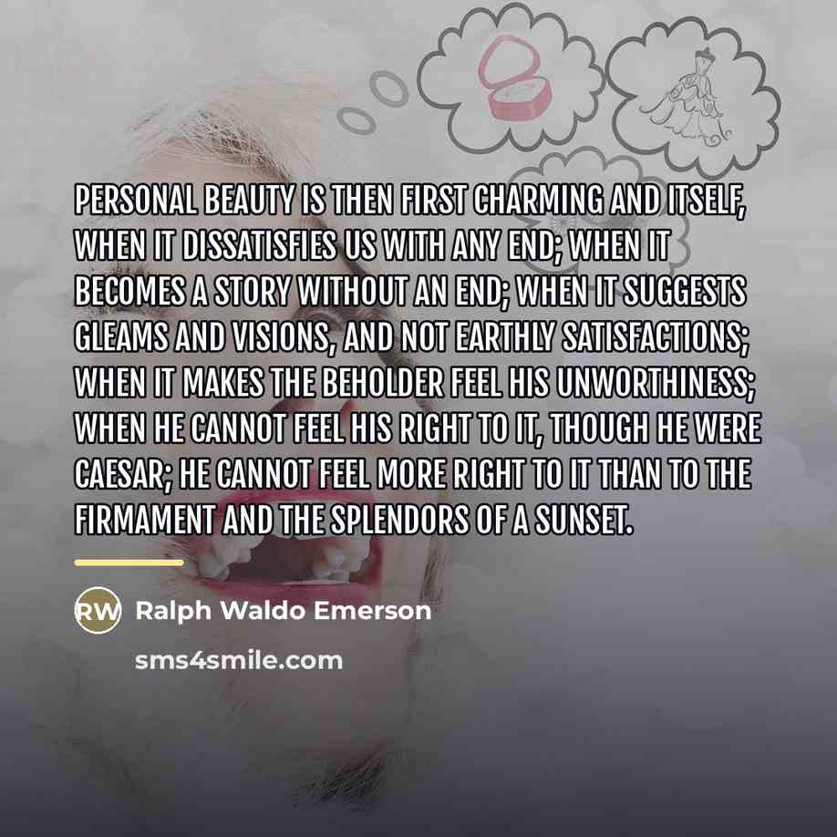 “Personal beauty is then first charming and itself, when it…” quote by Ralph Waldo Emerson