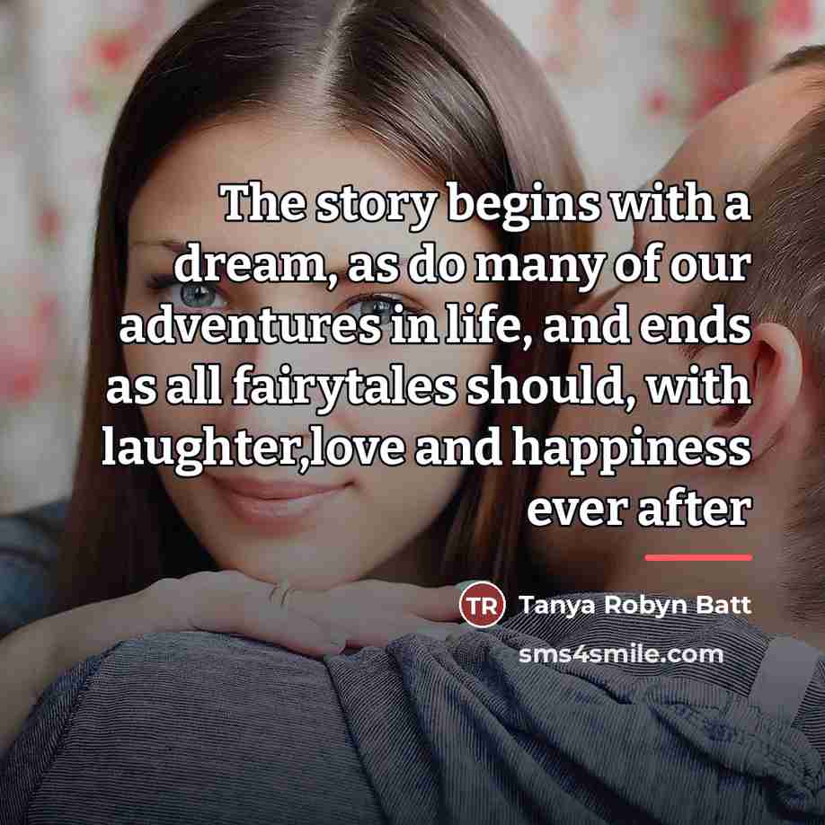 “The story begins with a dream, as do many of…” quote by Tanya Robyn Batt
