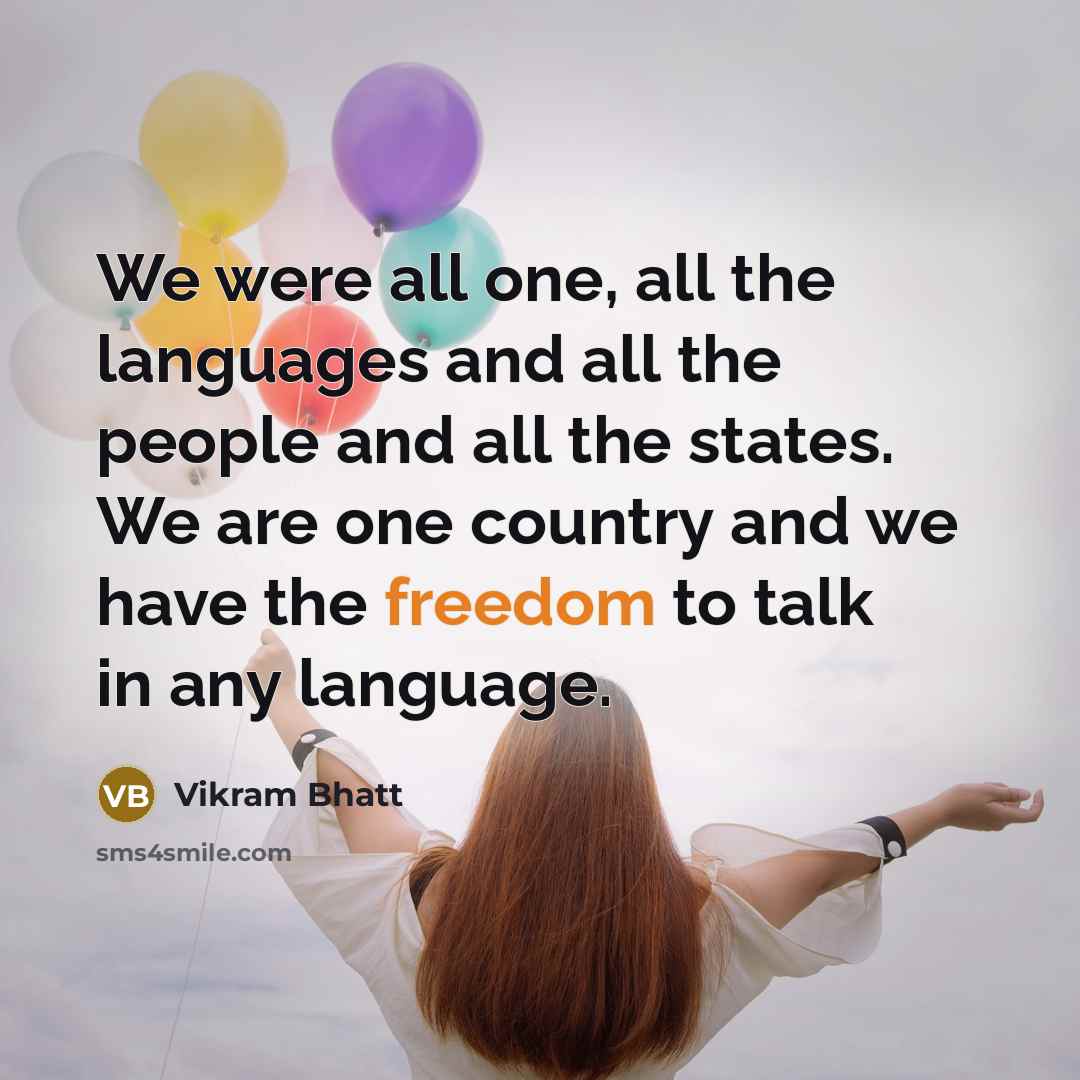 “We were all one, all the languages and all the…” quote by Vikram Bhatt