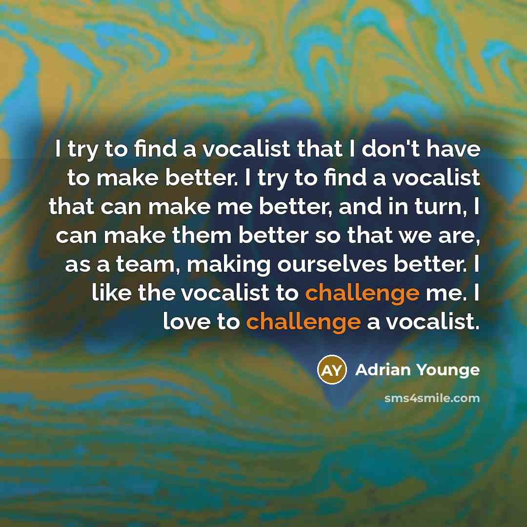 “I try to find a vocalist that I don't have…” quote by Adrian Younge