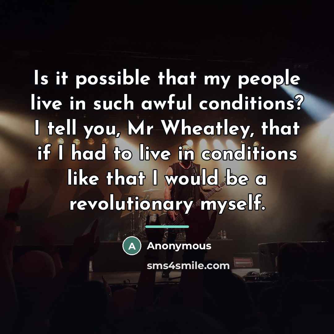 “Is it possible that my people live in such awful…” quote by Anonymous