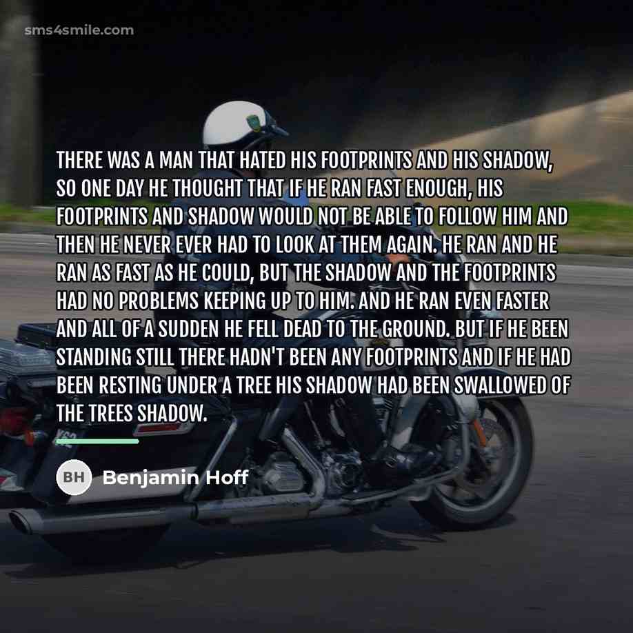 “There was a man that hated his footprints and his…” quote by Benjamin Hoff