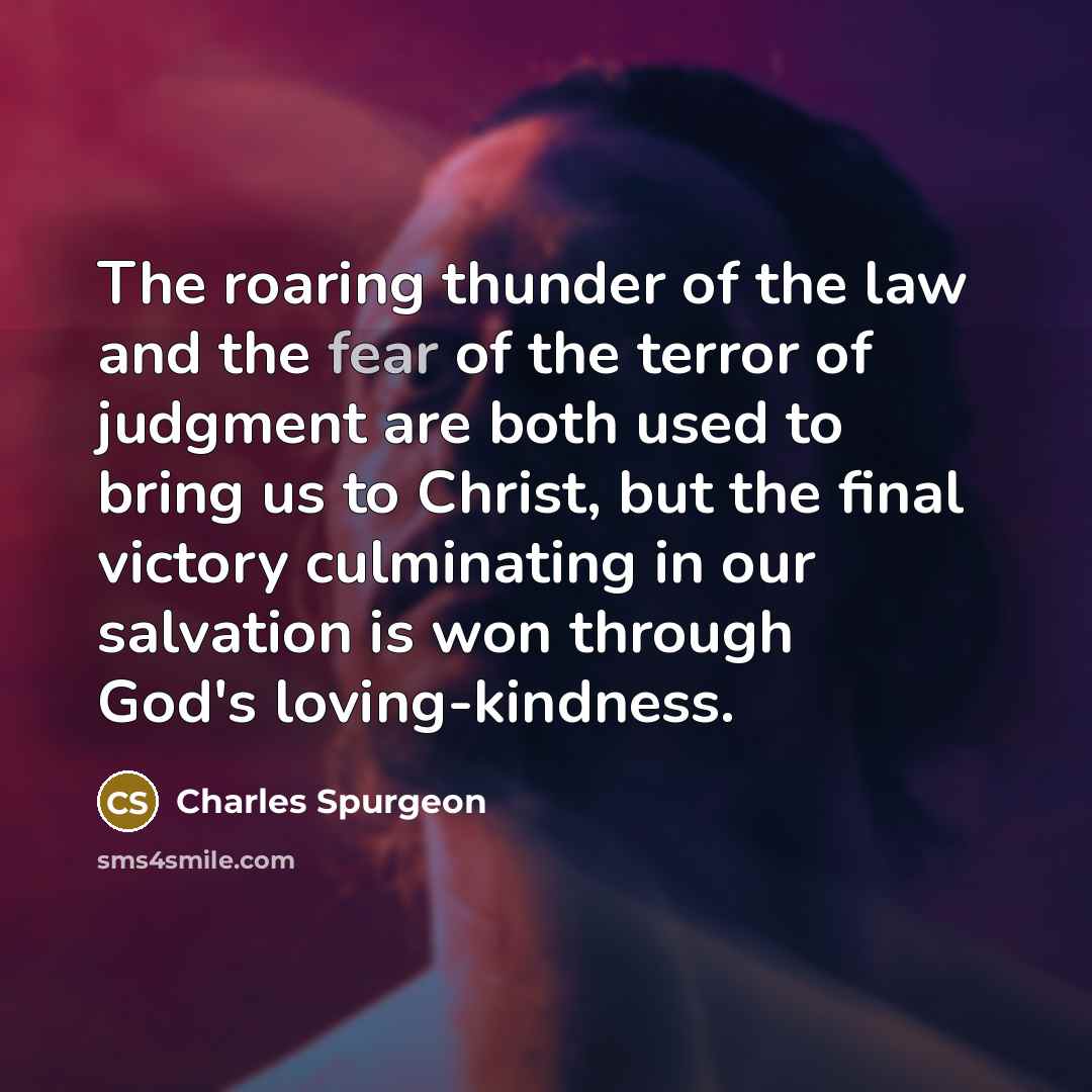 “The roaring thunder of the law and the fear of…” quote by Charles Spurgeon