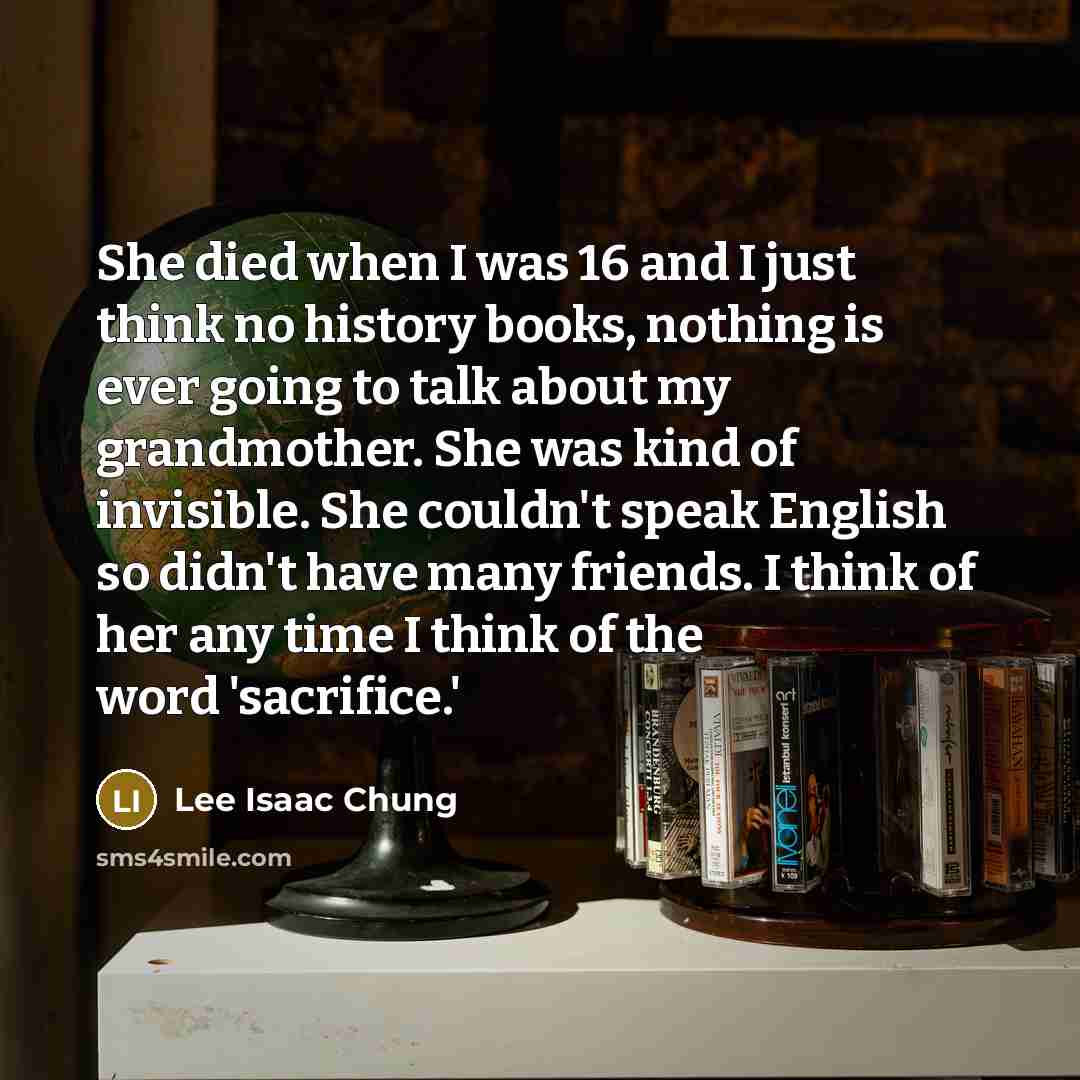 “She died when I was 16 and I just think…” quote by Lee Isaac Chung