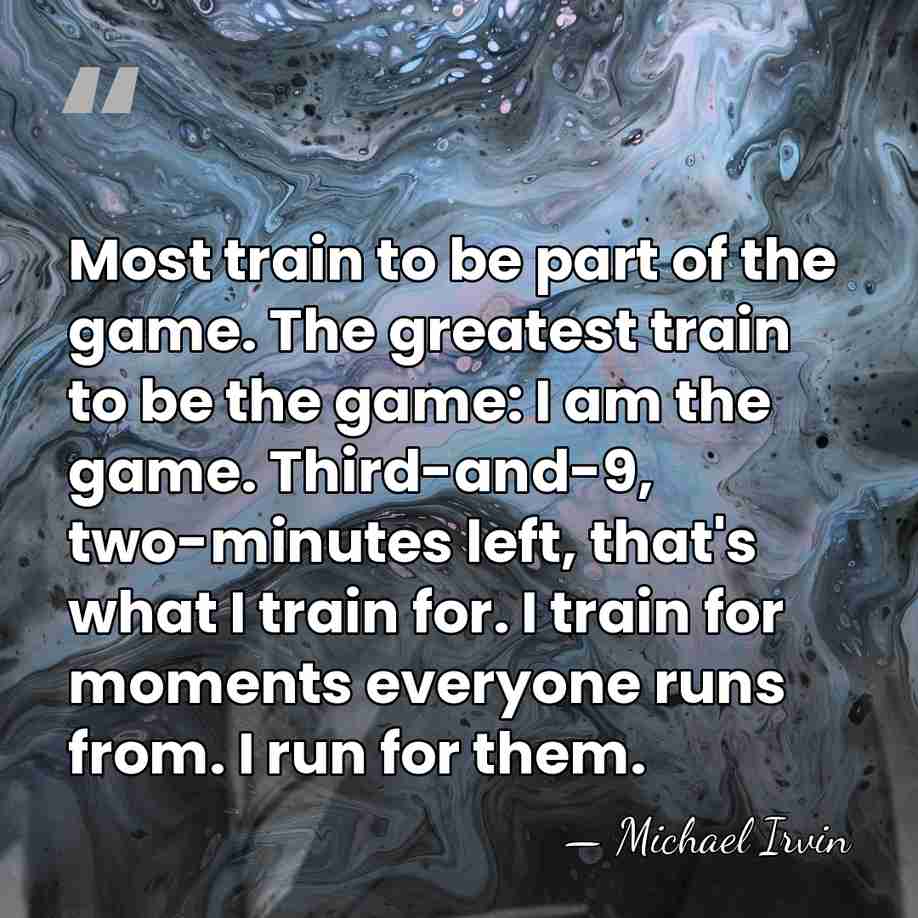 Most train to be part of the game. The greatest train to&hellip; - Michael Irvin