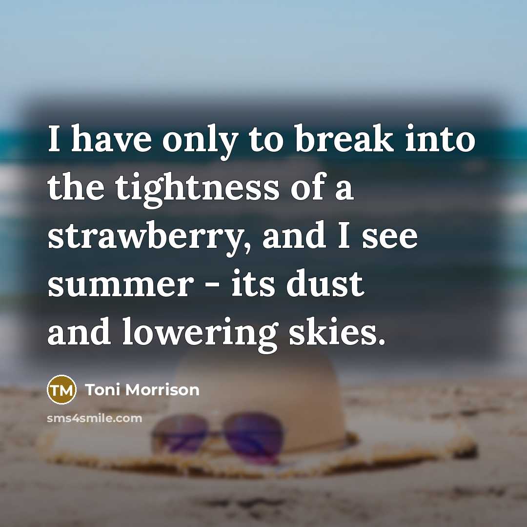 “I have only to break into the tightness of a…” quote by Toni Morrison