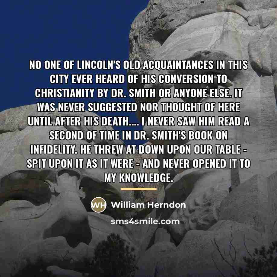 “No one of Lincoln's old acquaintances in this city ever…” quote by William Herndon