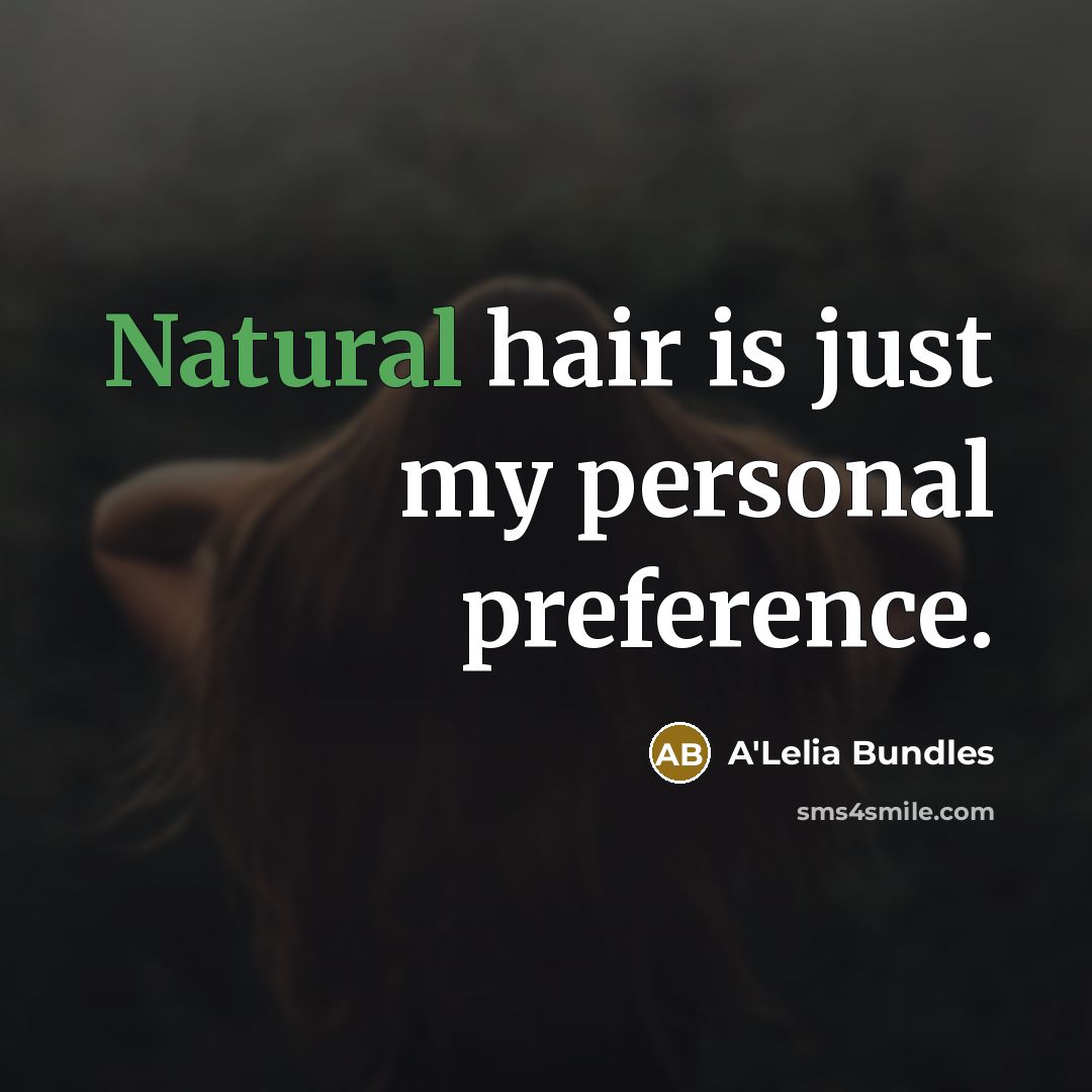 “Natural hair is just my personal preference.…” quote by A'Lelia Bundles