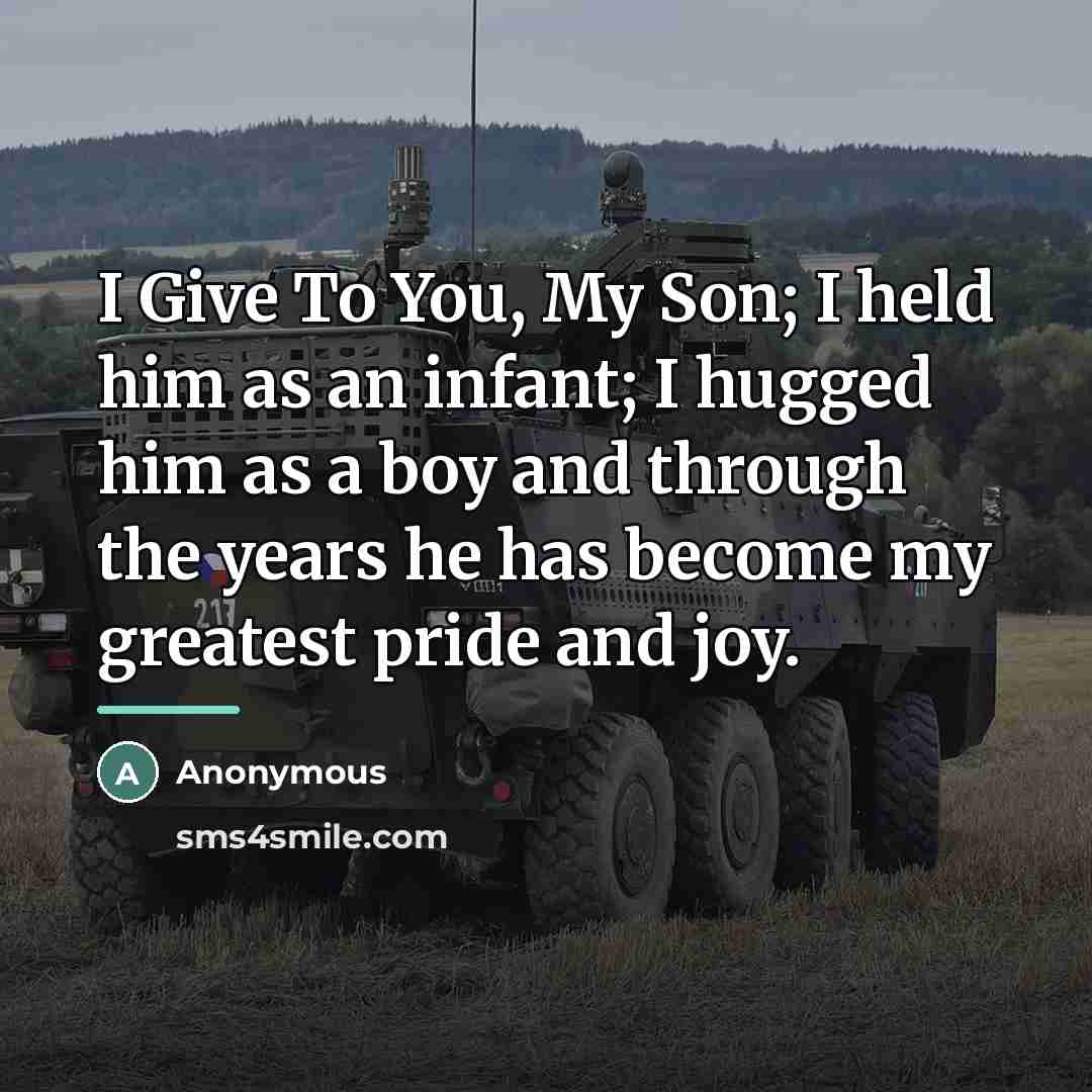 “I Give To You, My Son; I held him as…” quote by Anonymous